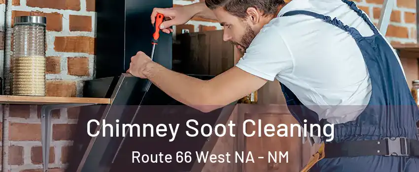 Chimney Soot Cleaning Route 66 West NA - NM