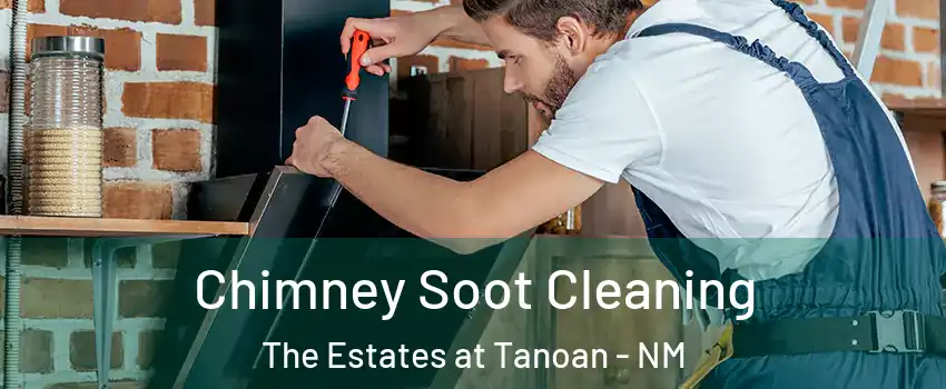Chimney Soot Cleaning The Estates at Tanoan - NM
