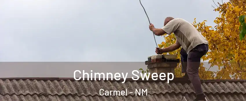 Chimney Sweep Carmel - NM