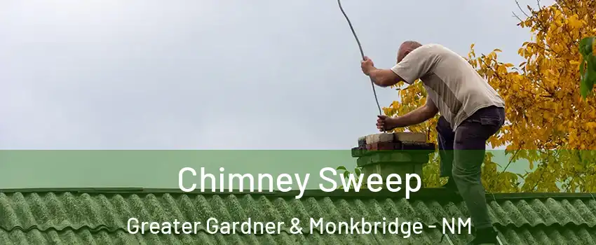 Chimney Sweep Greater Gardner & Monkbridge - NM