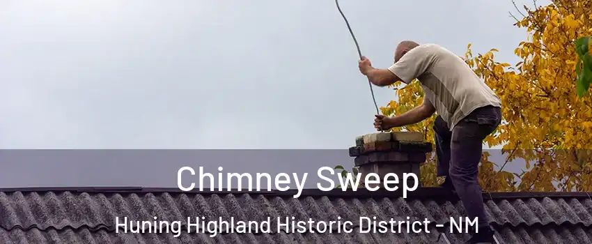 Chimney Sweep Huning Highland Historic District - NM