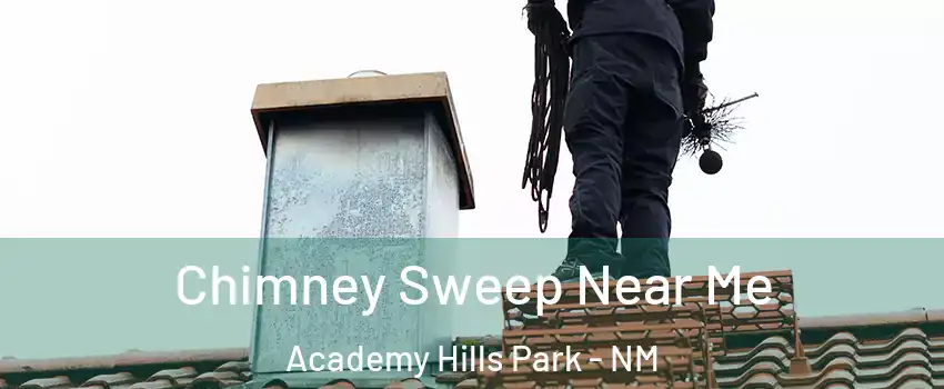Chimney Sweep Near Me Academy Hills Park - NM
