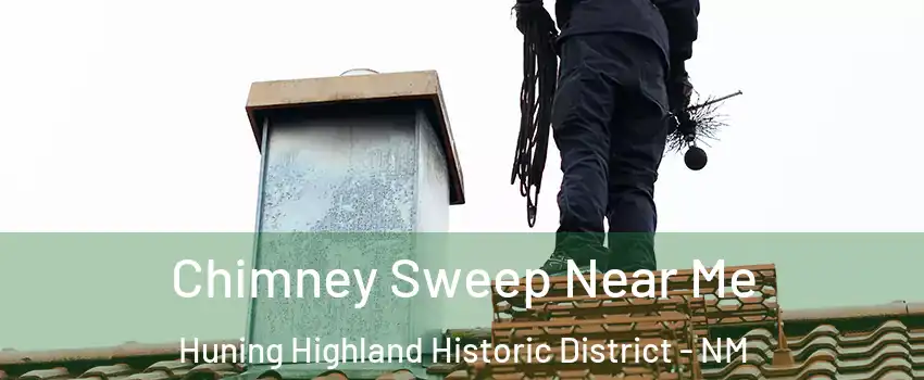 Chimney Sweep Near Me Huning Highland Historic District - NM