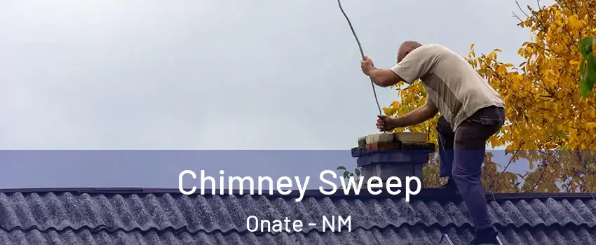 Chimney Sweep Onate - NM