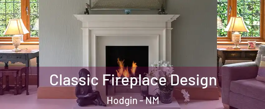 Classic Fireplace Design Hodgin - NM