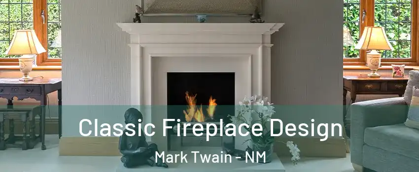 Classic Fireplace Design Mark Twain - NM