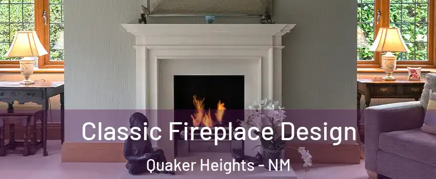 Classic Fireplace Design Quaker Heights - NM