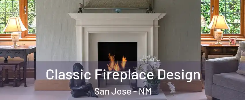 Classic Fireplace Design San Jose - NM