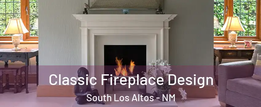 Classic Fireplace Design South Los Altos - NM