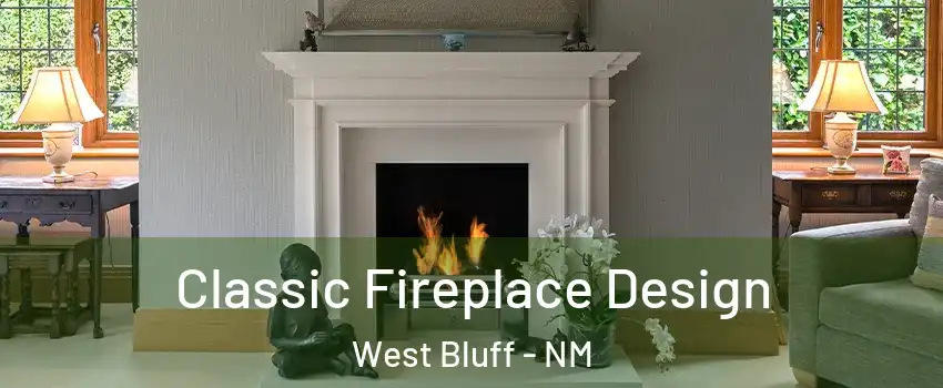 Classic Fireplace Design West Bluff - NM