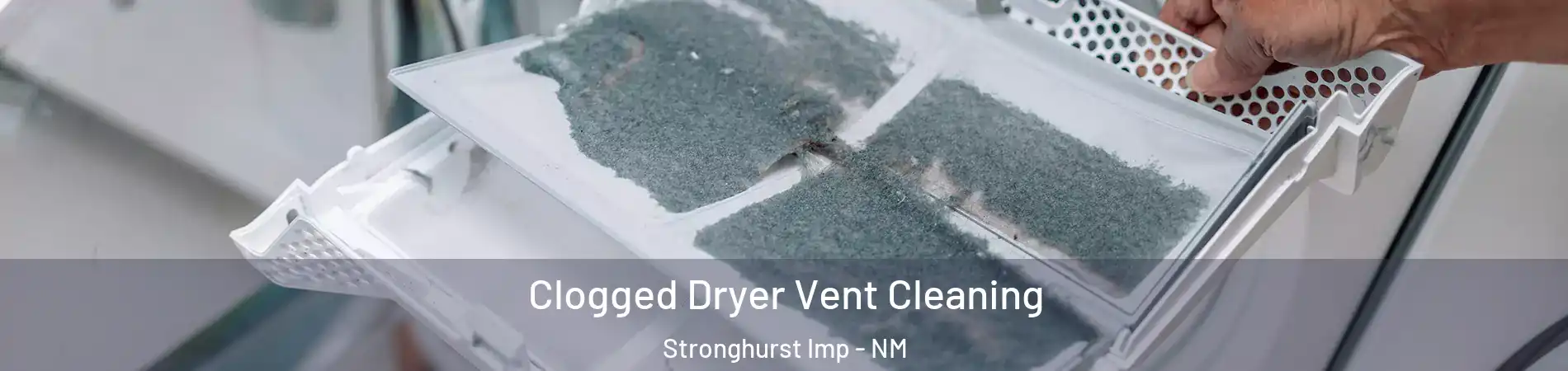 Clogged Dryer Vent Cleaning Stronghurst Imp - NM