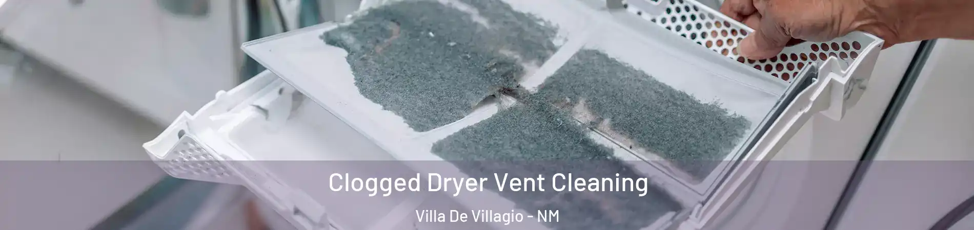 Clogged Dryer Vent Cleaning Villa De Villagio - NM