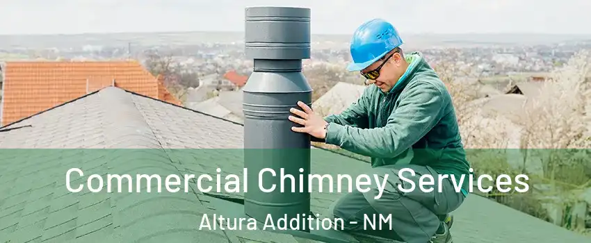 Commercial Chimney Services Altura Addition - NM