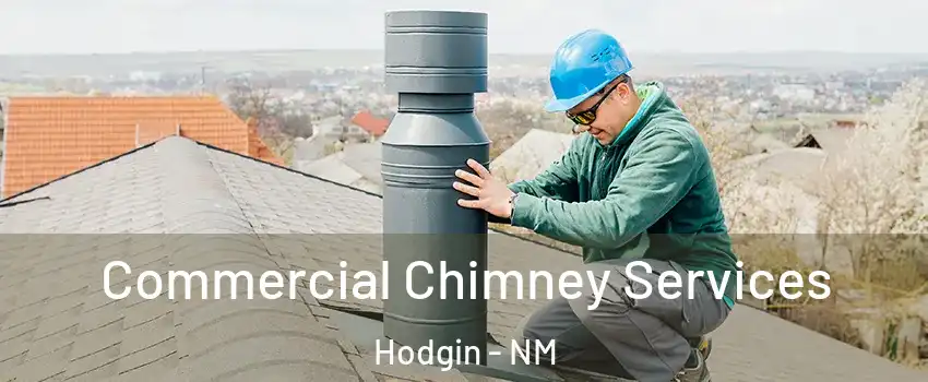 Commercial Chimney Services Hodgin - NM
