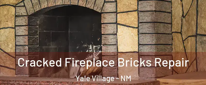 Cracked Fireplace Bricks Repair Yale Village - NM