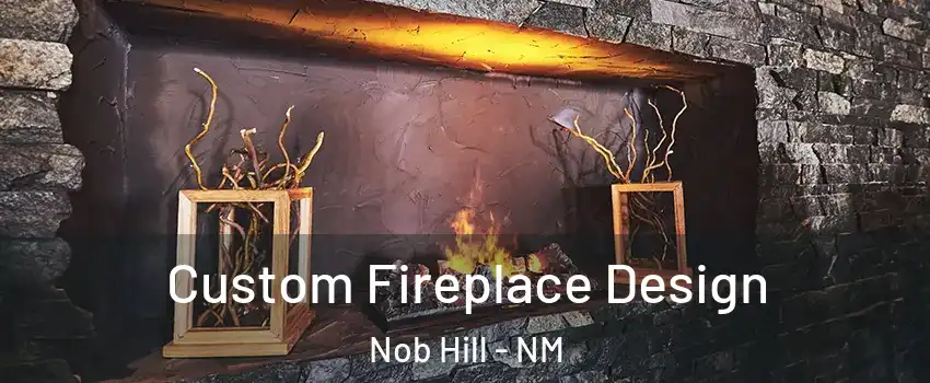 Custom Fireplace Design Nob Hill - NM