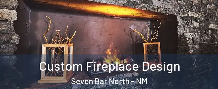 Custom Fireplace Design Seven Bar North - NM