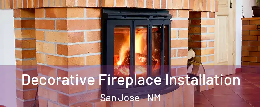 Decorative Fireplace Installation San Jose - NM