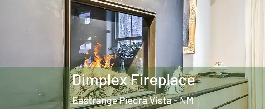 Dimplex Fireplace Eastrange Piedra Vista - NM