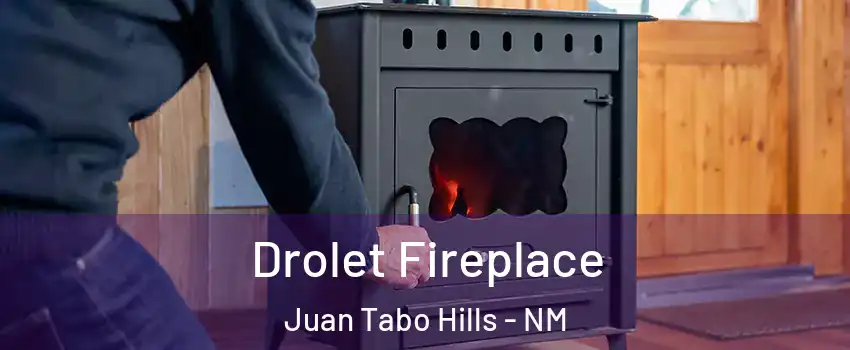 Drolet Fireplace Juan Tabo Hills - NM