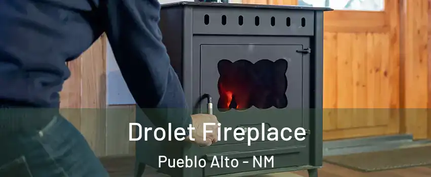 Drolet Fireplace Pueblo Alto - NM
