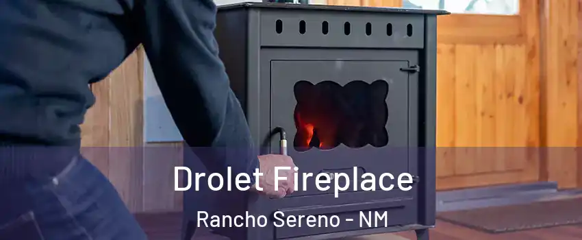 Drolet Fireplace Rancho Sereno - NM