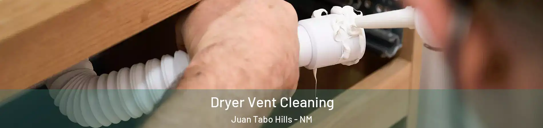 Dryer Vent Cleaning Juan Tabo Hills - NM