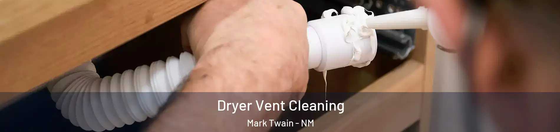 Dryer Vent Cleaning Mark Twain - NM