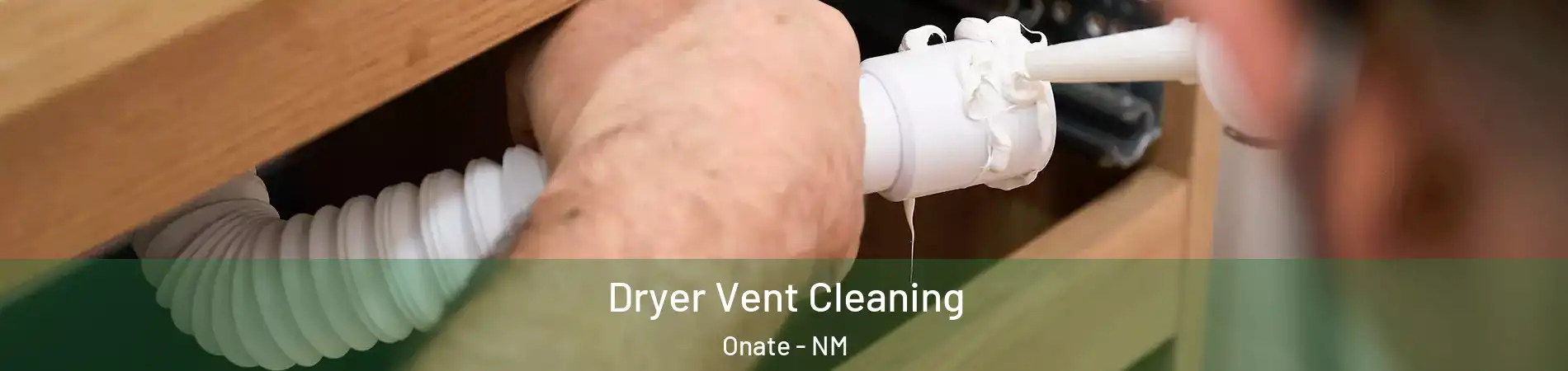 Dryer Vent Cleaning Onate - NM