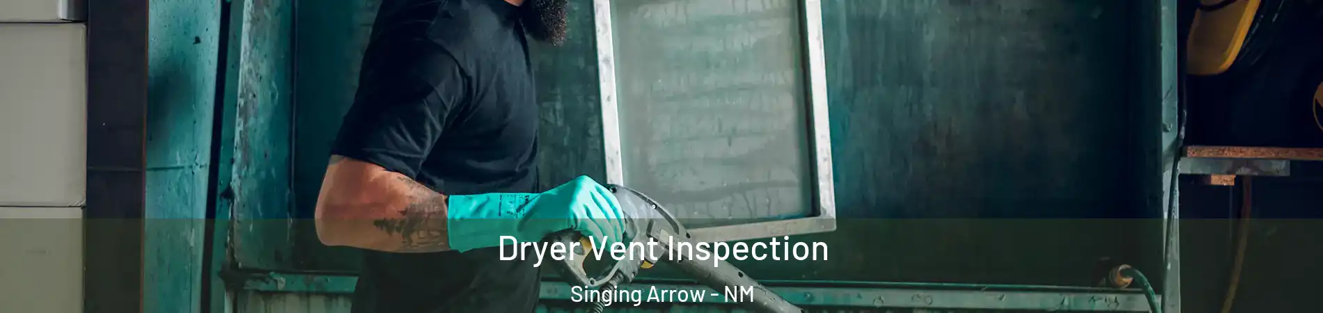 Dryer Vent Inspection Singing Arrow - NM