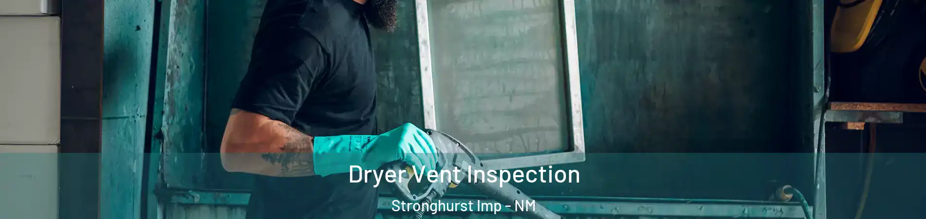 Dryer Vent Inspection Stronghurst Imp - NM