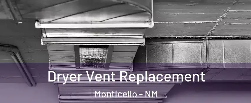 Dryer Vent Replacement Monticello - NM