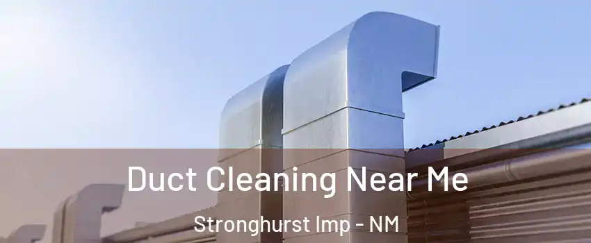 Duct Cleaning Near Me Stronghurst Imp - NM