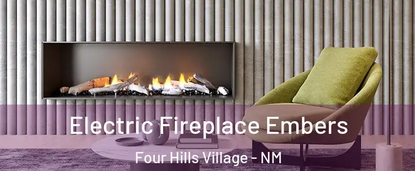 Electric Fireplace Embers Four Hills Village - NM