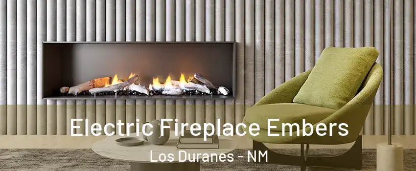Electric Fireplace Embers Los Duranes - NM