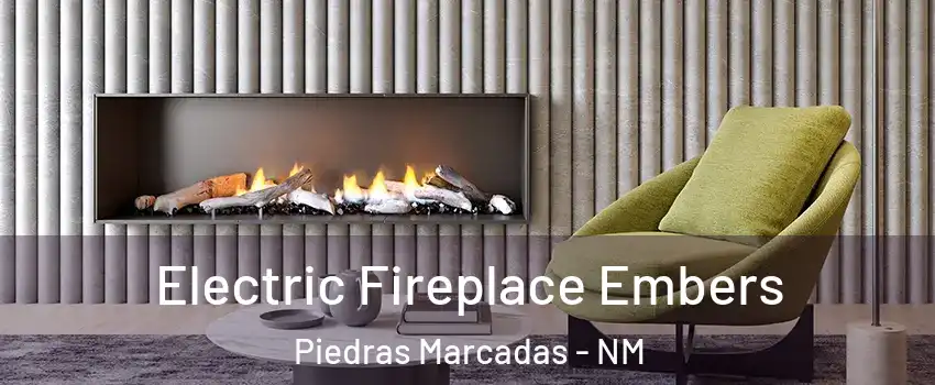 Electric Fireplace Embers Piedras Marcadas - NM