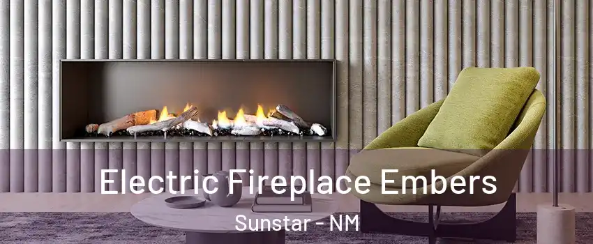 Electric Fireplace Embers Sunstar - NM