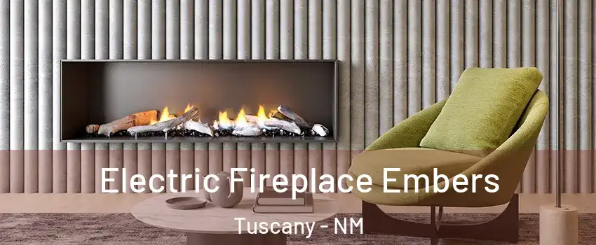 Electric Fireplace Embers Tuscany - NM