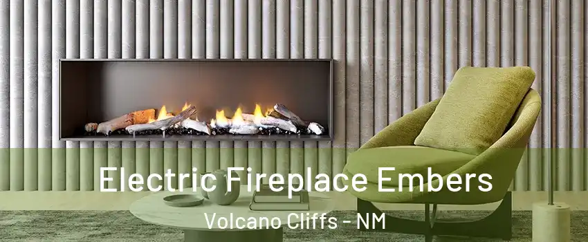 Electric Fireplace Embers Volcano Cliffs - NM