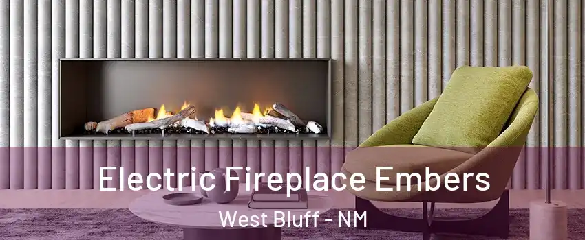 Electric Fireplace Embers West Bluff - NM