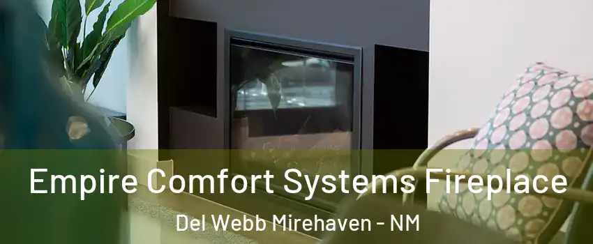 Empire Comfort Systems Fireplace Del Webb Mirehaven - NM