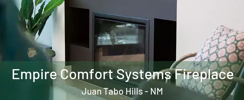 Empire Comfort Systems Fireplace Juan Tabo Hills - NM