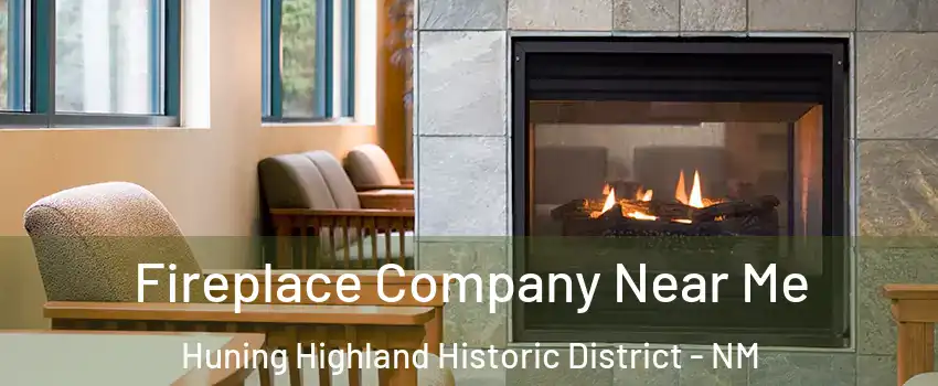 Fireplace Company Near Me Huning Highland Historic District - NM