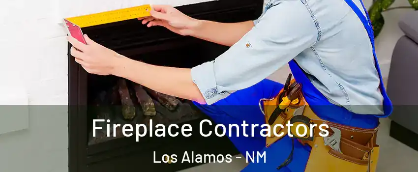 Fireplace Contractors Los Alamos - NM