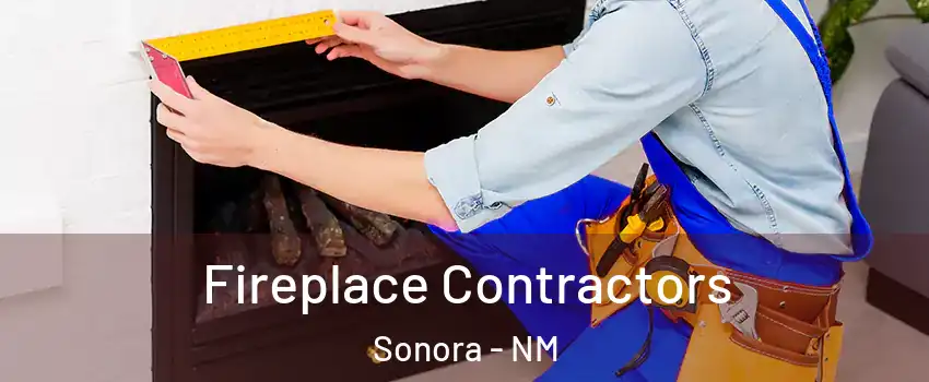 Fireplace Contractors Sonora - NM