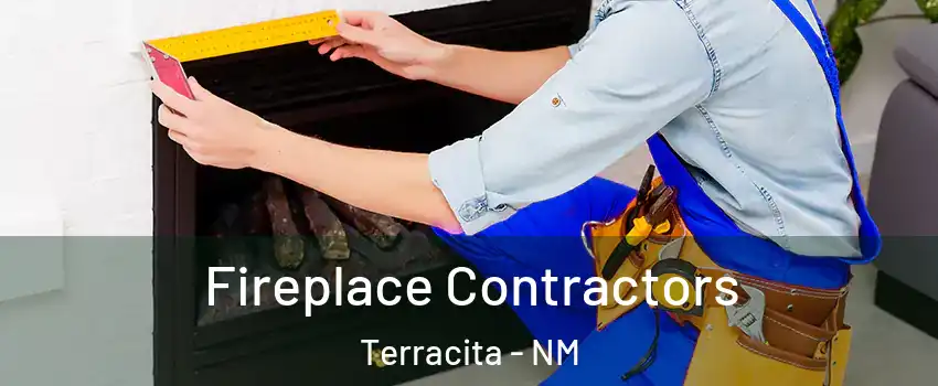 Fireplace Contractors Terracita - NM