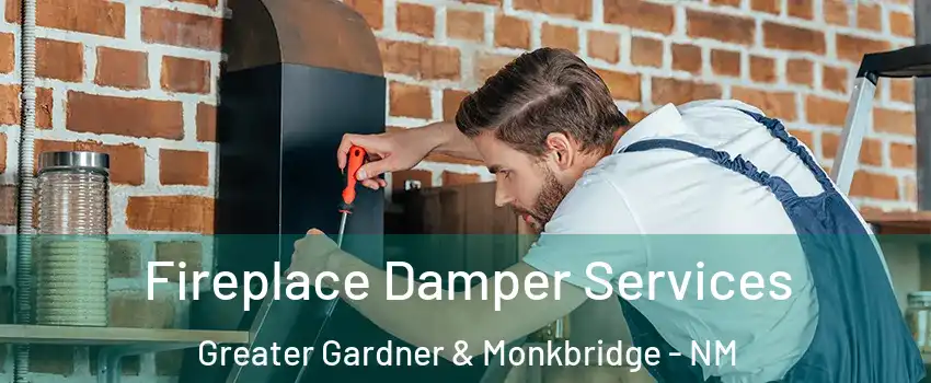 Fireplace Damper Services Greater Gardner & Monkbridge - NM