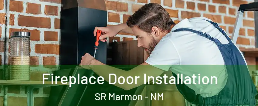 Fireplace Door Installation SR Marmon - NM