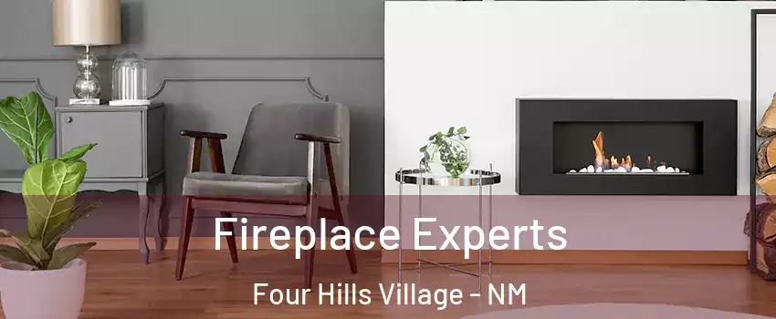 Fireplace Experts Four Hills Village - NM