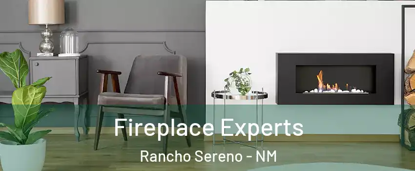 Fireplace Experts Rancho Sereno - NM